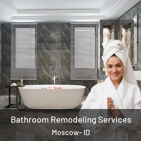  Bathroom Remodeling Services Moscow- ID